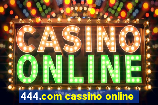 444.com cassino online